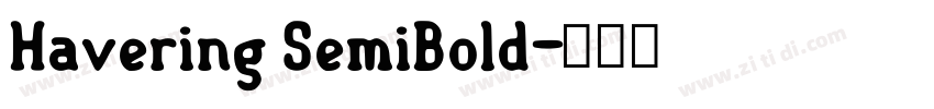 Havering SemiBold字体转换
